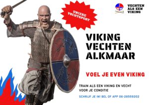 Voel je even Viking - Viking Vechten Alkmaar